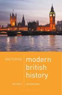 Mastering Modern British History di Norman Lowe edito da Macmillan Education
