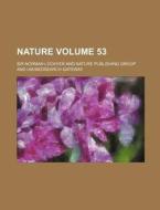 Nature Volume 53 di Norman Lockyer edito da Rarebooksclub.com
