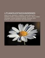 Lituanos-estadounidenses di Fuente Wikipedia edito da Books LLC, Reference Series