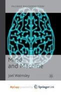 Mind And Machine di Walmsley J. Walmsley edito da Springer Nature B.V.