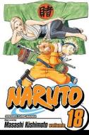 Naruto, Volume 18 di Kishimoto Masashi edito da Turtleback Books