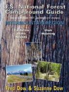 U.s. National Forest Campground Guide - Intermountain Region di Canyon Publi Moon Canyon Publishing LLC edito da Authorhouse