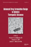 Advanced Drug Formulation Design To Optimize Therapeutic Outcomes edito da Taylor & Francis Inc