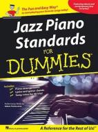 Jazz Piano Standards for Dummies edito da Hal Leonard Publishing Corporation