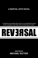 Reversal di Michael Rutter edito da iUniverse