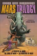 Mars Trilogy: A Princess of Mars/The Gods of Mars/The Warlord of Mars di Edgar Rice Burroughs edito da SIMON & SCHUSTER BOOKS YOU
