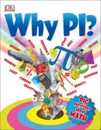 Why Pi? di Johnny Ball edito da DK PUB