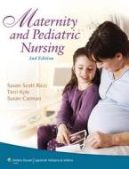 Maternity and Pediatric Nursing with Access Code [With Study Guide] di Susan Scott Ricci, Terri Kyle, Susan Carman edito da Lippincott Williams & Wilkins
