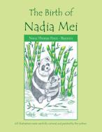 The Birth of Nadia Mei di Nona Therese Perez -. Bayanin edito da Xlibris