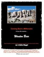 Coming Back a Millionaire: A True Life Mantra... di Winston Bear edito da Createspace