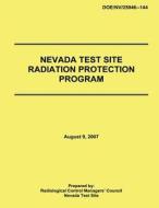 Nevada Test Site Radiation Protection Program di U. S. Department of Energy edito da Createspace