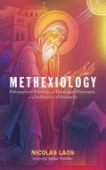 Methexiology di Nicolas Laos edito da Pickwick Publications
