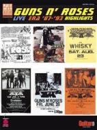 Guns N' Roses Live Era '87-'93 Highlights edito da Hal Leonard Publishing Corporation