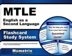 Mtle English as a Second Language Flashcard Study System: Mtle Test Practice Questions and Exam Review for the Minnesota Teacher Licensure Examination edito da Mometrix Media LLC