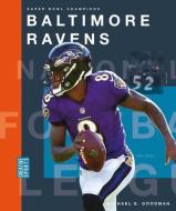 Baltimore Ravens di Michael E. Goodman edito da CREATIVE EDUCATION