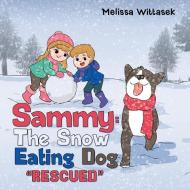 Sammy di Wittasek Melissa Wittasek edito da Westbow Press
