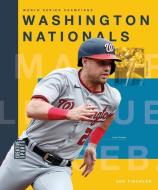 Washington Nationals di Joe Tischler edito da CREATIVE ED & PAPERBACKS