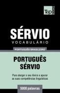 Vocabulário Português Brasileiro-Sérvio - 5000 palavras di Andrey Taranov edito da LIGHTNING SOURCE INC