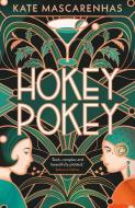 Hokey Pokey di Mascarenhas Kate Mascarenhas edito da Bloomsbury Publishing (UK)