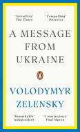 A Message from Ukraine di Volodymyr Zelensky edito da Random House UK Ltd