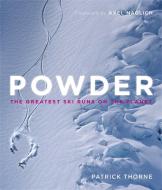 Powder di Patrick Thorne edito da Quercus Publishing