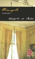 Maigret se fâche di Georges Simenon edito da Hachette