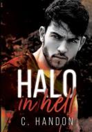Halo in hell di C. Handon edito da Books on Demand