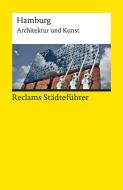 Reclams Städteführer Hamburg di Dirk Meyhöfer, Franziska Gevert edito da Reclam Philipp Jun.