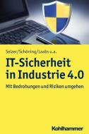 IT-Sicherheit di Harald Schöning, Thorsten Henkel, Heiko Weber edito da Kohlhammer W.