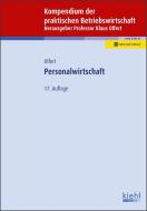 Personalwirtschaft di Klaus Olfert edito da Kiehl Friedrich Verlag G