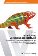Intelligente Verpackungsgestaltung di Janina Witte edito da AV Akademikerverlag