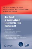 New Results in Numerical and Experimental Fluid Mechanics VI edito da Springer Berlin Heidelberg