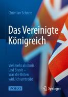 Das Vereinigte Königreich di Christian Schnee edito da Springer-Verlag GmbH