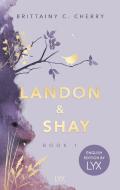 Landon & Shay. Part One: English Edition by LYX di Brittainy C. Cherry edito da LYX
