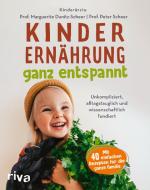 Kinderernährung - ganz entspannt di Marguerite Dunitz-Scheer, Peter Scheer edito da riva Verlag
