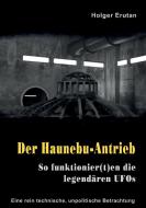 Der Haunebu Antrieb di Holger Erutan edito da Books on Demand