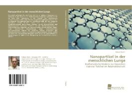 Nanopartikel in der menschlichen Lunge di Robert Sturm edito da Südwestdeutscher Verlag für Hochschulschriften AG  Co. KG