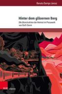 Hinter dem gläsernen Berg di Renata Dampc-Jarosz edito da V & R Unipress GmbH