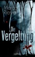 Die Vergeltung di Marco Rievel edito da Sieben-Verlag