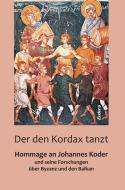 Der den Kordax tanzt edito da Eudora Verlag