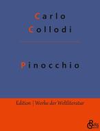 Pinocchio di Carlo Collodi edito da Gröls Verlag
