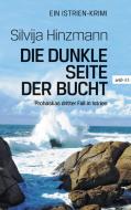 Die dunkle Seite der Bucht di Silvija Hinzmann edito da Wieser Verlag GmbH