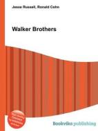 Walker Brothers edito da Book On Demand Ltd.