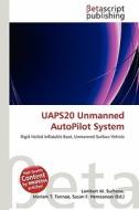 Uaps20 Unmanned Autopilot System edito da Betascript Publishing