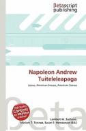 Napoleon Andrew Tuiteleleapaga edito da Betascript Publishing