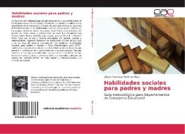 Habilidades sociales para padres y madres di Edison Francisco Martínez Rivas edito da EAE