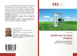 Qualité de l'air dans l'habitat di Michel Cohas edito da Editions universitaires europeennes EUE