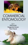 Commercial Entomology di Anil Kumar, Nagendra Kumar, Hari Chand edito da LIGHTNING SOURCE INC
