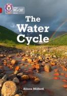 The Water Cycle di Alison Milford edito da HarperCollins Publishers