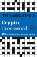 The Times Cryptic Crossword Book 21 di The Times Mind Games edito da HarperCollins Publishers